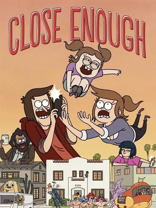 Gia đình siêu thực (Phần 1) (Close Enough (Season 1)) Gia đình siêu thực (Phần 1) (Close Enough (Season 1)) vietsub