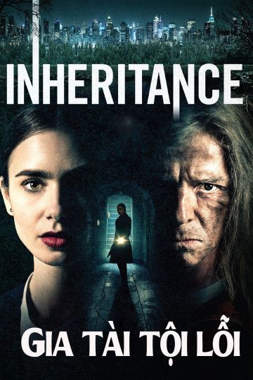 Gia Tài Tội Lỗi (Inheritence) Gia Tài Tội Lỗi (Inheritence) vietsub