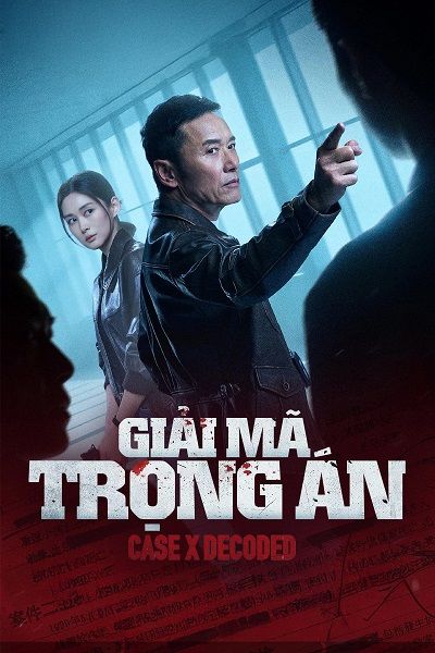 Giải Mã Trọng Án (Case X Decoded) vietsub