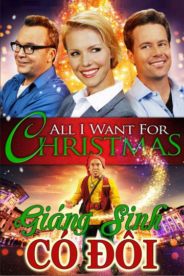 Giáng Sinh Có Đôi (All I Want For Christmas) Giáng Sinh Có Đôi (All I Want For Christmas) vietsub