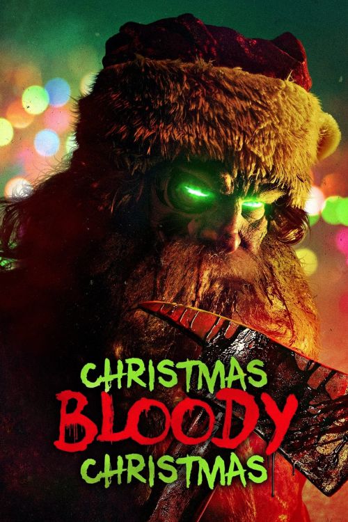 Giáng Sinh Đẫm Máu (Christmas Bloody Christmas) Giáng Sinh Đẫm Máu (Christmas Bloody Christmas) vietsub