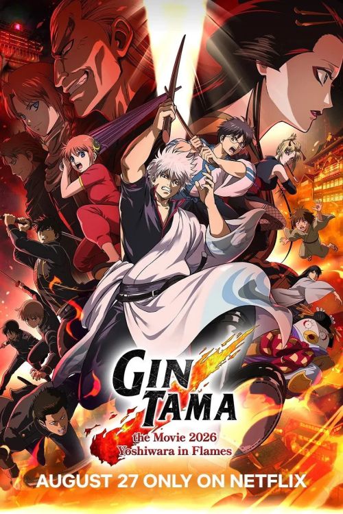 Gintama The Movie 2026: Yoshiwara Trong Biển Lửa (Gintama The Movie 2026: Yoshiwara In Flames) vietsub