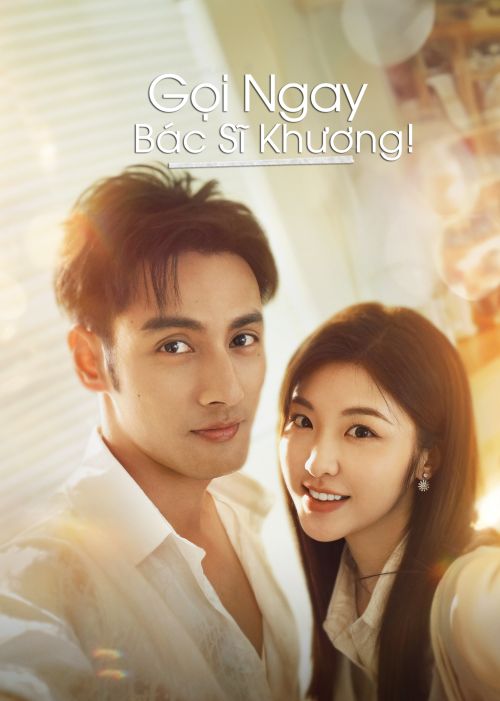 Gọi Ngay Bác Sĩ Khương! (Call For Dr. Jiang) vietsub