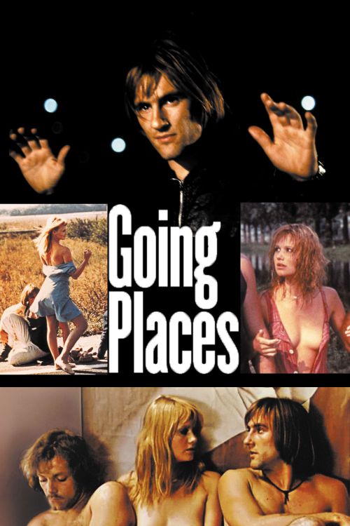Going Places (Les Valseuses) Going Places (Les Valseuses) vietsub