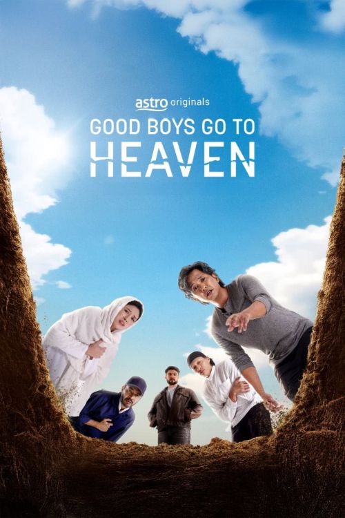 Kẻ Ngoan Được Lên Thiên Đường (Good Boys Go To Heaven) vietsub