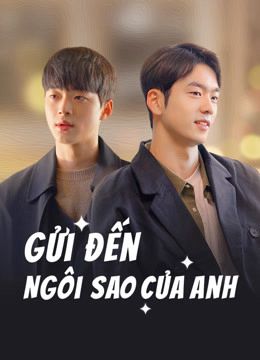 Gửi Đến Ngôi Sao Của Anh (To My Star) vietsub
