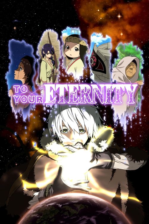 Gửi Em, Người Bất Tử (Phần 1) (To Your Eternity (Season 1)) vietsub