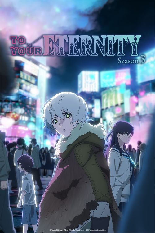 Fumetsu no Anata e 3rd Season (To Your Eternity Season 3) vietsub