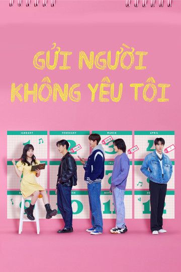 Gửi Người Không Yêu Tôi (Dear X Who Doesn't Love Me) Gửi Người Không Yêu Tôi (Dear X Who Doesn't Love Me) vietsub