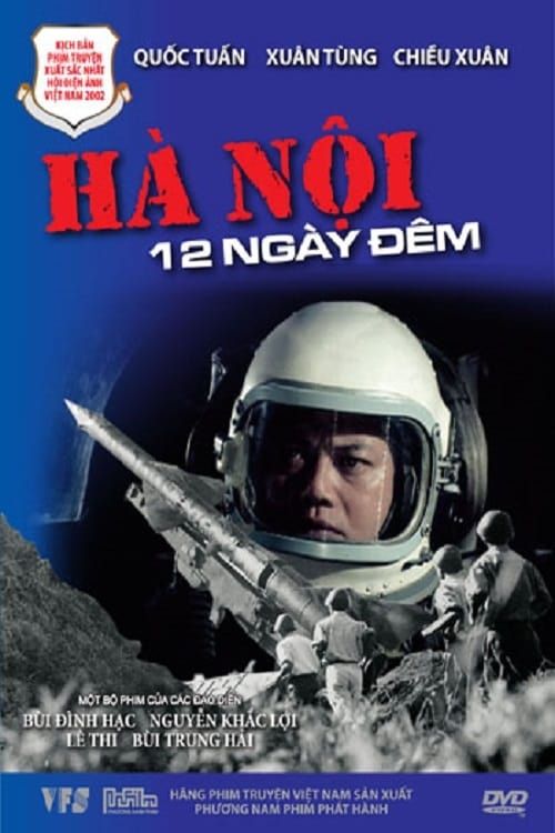 Hà Nội 12 Ngày Đêm (Hanoi 12 Days and Nights) vietsub