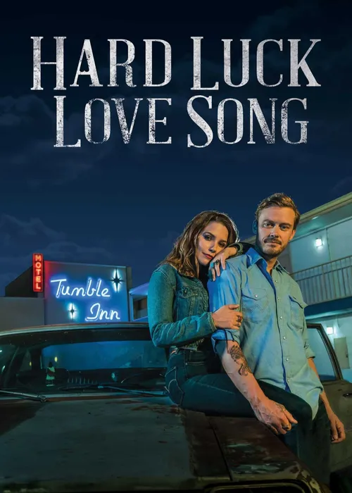 Hard Luck Love Song Hard Luck Love Song vietsub