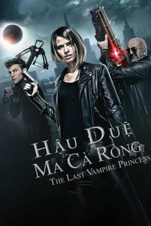 Hậu Duệ Ma Cà Rồng (Last Vampire Princess) Hậu Duệ Ma Cà Rồng (Last Vampire Princess) vietsub