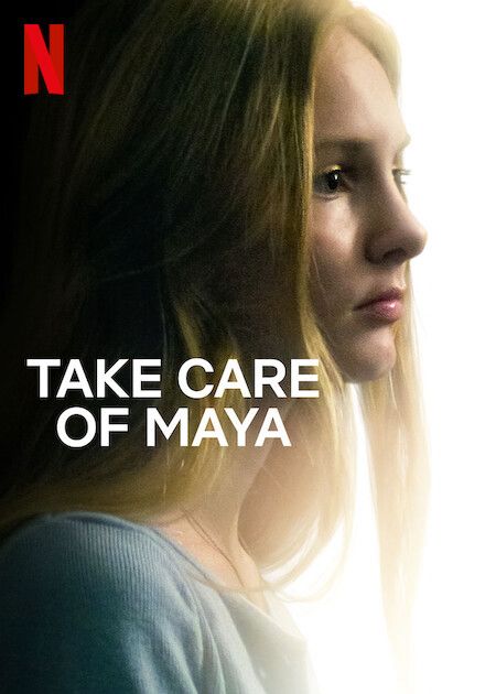 Hãy Chăm Sóc Maya (Take Care Of Maya) Hãy Chăm Sóc Maya (Take Care Of Maya) vietsub