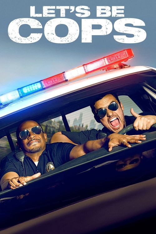 Hãy Làm Cớm Nào (Let's Be Cops) Hãy Làm Cớm Nào (Let's Be Cops) vietsub