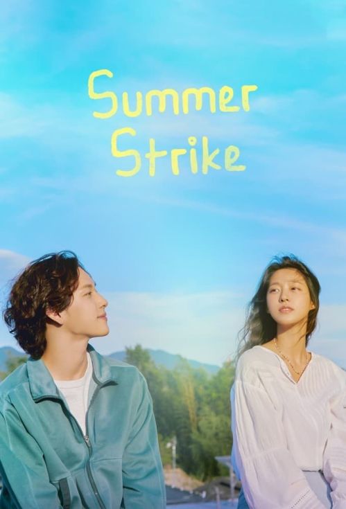 Hè Rồi, Nghỉ Việc Thôi (Summer Strike) Hè Rồi, Nghỉ Việc Thôi (Summer Strike) vietsub