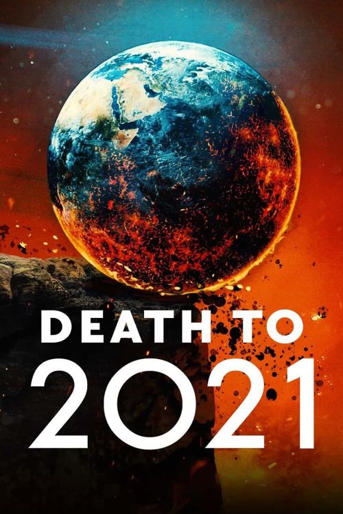 Hẹn không gặp lại, 2021 (Death to 2021) vietsub