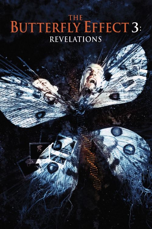 Hiệu Ứng Cánh Bướm 3: Khải Huyền (The Butterfly Effect 3: Revelations) Hiệu Ứng Cánh Bướm 3: Khải Huyền (The Butterfly Effect 3: Revelations) vietsub