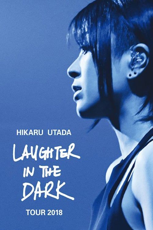 Hikaru Utada: Tiếng cười trong bóng tối 2018 (Hikaru Utada: Laughter in the Dark Tour 2018) Hikaru Utada: Tiếng cười trong bóng tối 2018 (Hikaru Utada: Laughter in the Dark Tour 2018) vietsub