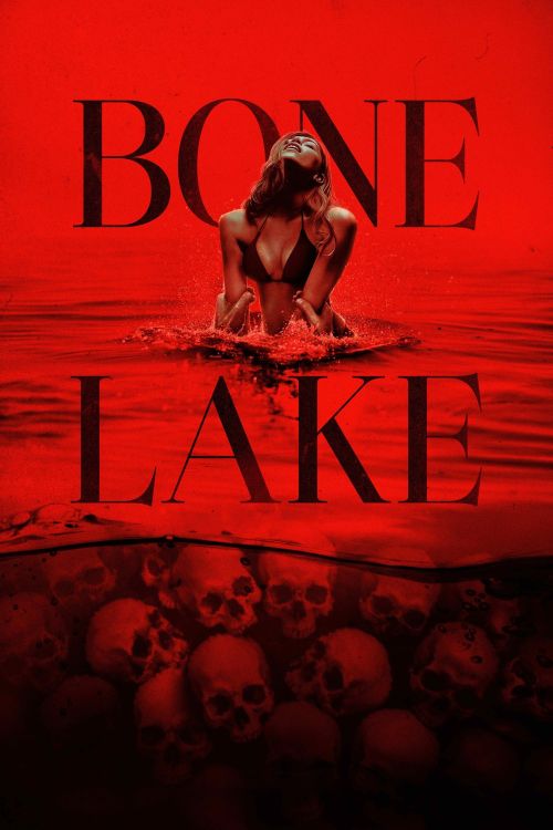 Hồ Hài Cốt (Bone Lake) Hồ Hài Cốt (Bone Lake) vietsub