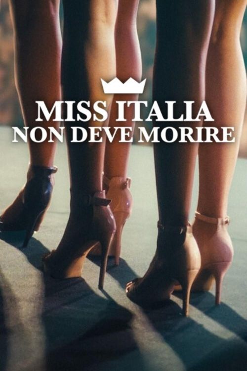 Hoa Hậu Ý Không Được Chết (Miss Italia Mustn't Die) Hoa Hậu Ý Không Được Chết (Miss Italia Mustn't Die) vietsub