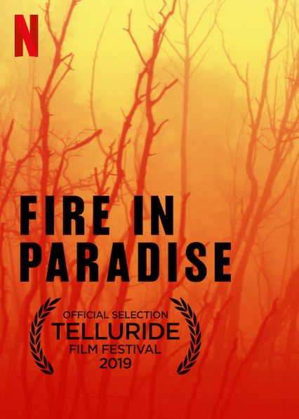 Hỏa Hoạn Tại Paradise (Fire In Paradise) Hỏa Hoạn Tại Paradise (Fire In Paradise) vietsub