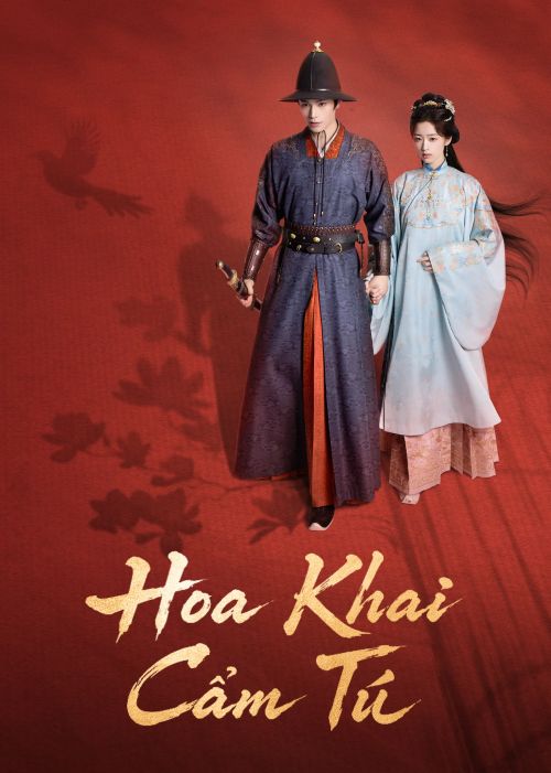 Hoa Khai Cẩm Tú (The Road to Splendor) vietsub