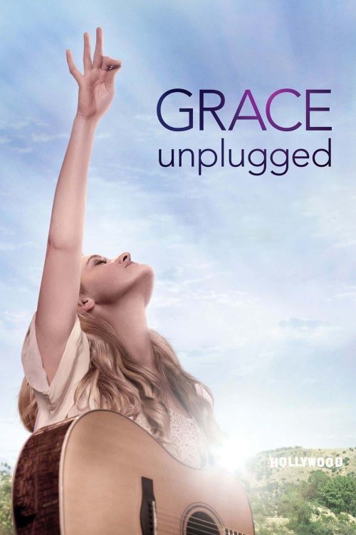 Hòa Vang Khúc Ca (Grace Unplugged) Hòa Vang Khúc Ca (Grace Unplugged) vietsub