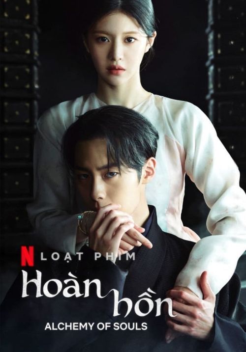 Hoàn Hồn (Phần 1) (Alchemy Of Souls (Season 1)) Hoàn Hồn (Phần 1) (Alchemy Of Souls (Season 1)) vietsub