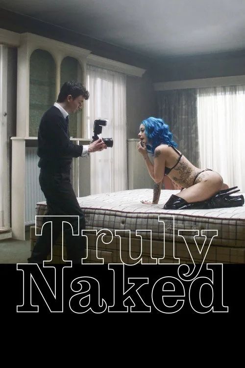 Sự Thật Trần Trụi (Truly Naked) vietsub