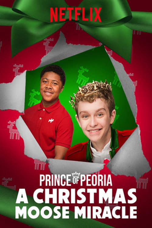 Hoàng Tử Peoria: Phép Màu Giáng Sinh (Prince Of Peoria: A Christmas Moose Miracle) Hoàng Tử Peoria: Phép Màu Giáng Sinh (Prince Of Peoria: A Christmas Moose Miracle) vietsub