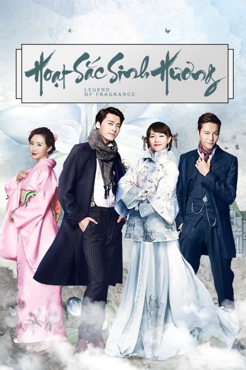 Hoạt Sắc Sinh Hương (Legend Of Fragrance) Hoạt Sắc Sinh Hương (Legend Of Fragrance) vietsub
