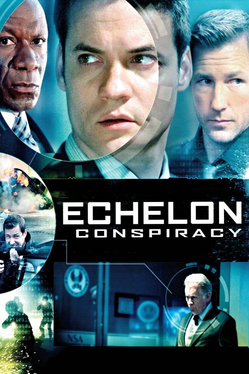 Học Thuyết Khủng Bố (Echelon Conspiracy) Học Thuyết Khủng Bố (Echelon Conspiracy) vietsub