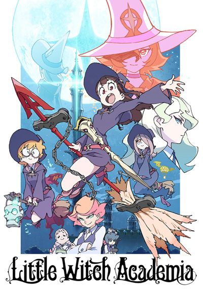 Học Viện Phù Thủy Nhỏ (Little Witch Academia) Học Viện Phù Thủy Nhỏ (Little Witch Academia) vietsub