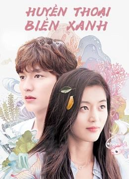 Huyền Thoại Biển Xanh (Legend of the Blue Sea) Huyền Thoại Biển Xanh (Legend of the Blue Sea) vietsub