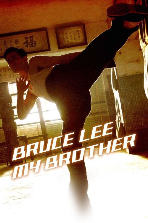 Huyền Thoại Lý Tiểu Long (Bruce Lee, My Brother) Huyền Thoại Lý Tiểu Long (Bruce Lee, My Brother) vietsub