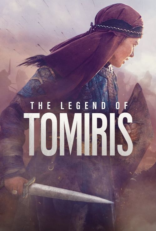 Huyền Thoại Tomiris (The Legend Of Tomiris) Huyền Thoại Tomiris (The Legend Of Tomiris) vietsub