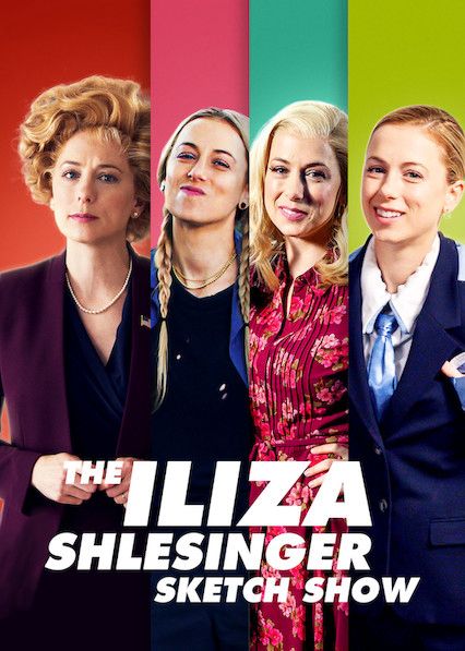 Iliza Shlesinger: Hài Kịch Ngắn (The Iliza Shlesinger Sketch Show) Iliza Shlesinger: Hài Kịch Ngắn (The Iliza Shlesinger Sketch Show) vietsub