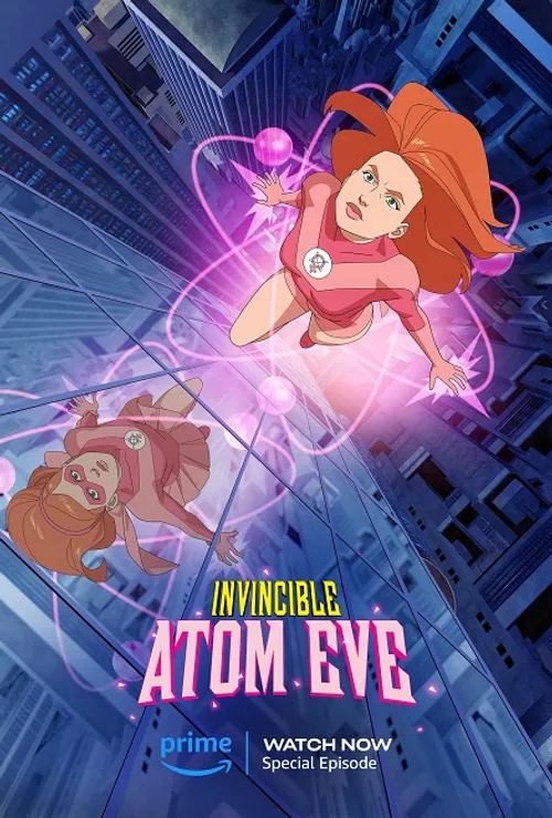 Invincible: Nguồn gốc Atom Eve (Invincible: Presenting Atom Eve) Invincible: Nguồn gốc Atom Eve (Invincible: Presenting Atom Eve) vietsub