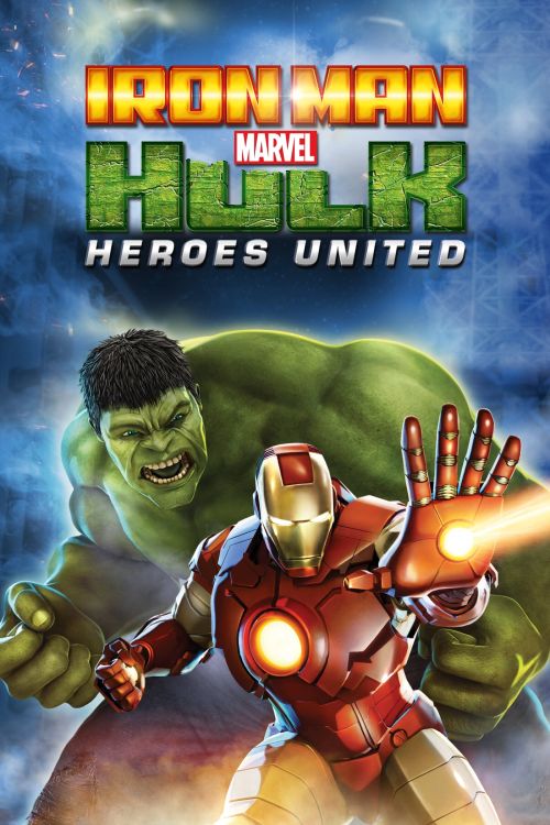Iron Man & Hulk: Heroes United Iron Man & Hulk: Heroes United vietsub