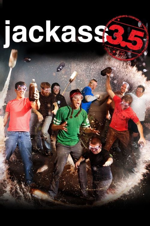 Jackass 3.5 Jackass 3.5 vietsub