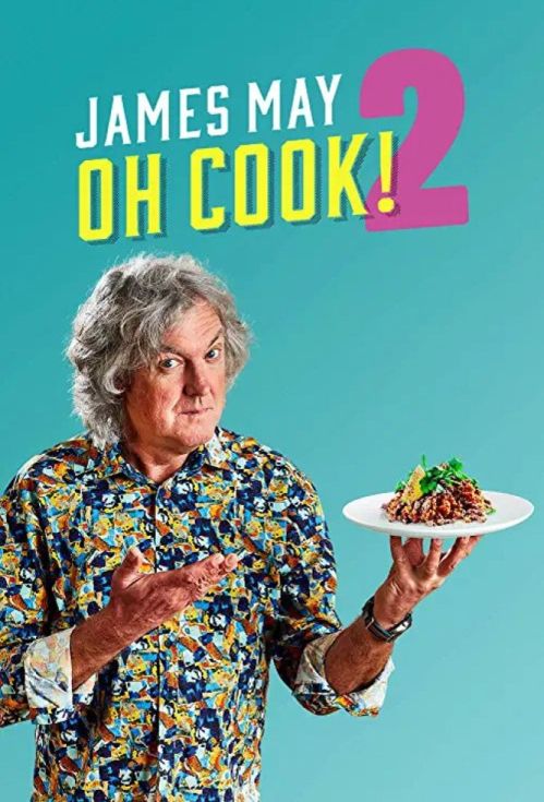 James May: Ơ Nấu Ăn (Phần 2) (James May: Oh Cook (Season 2)) vietsub