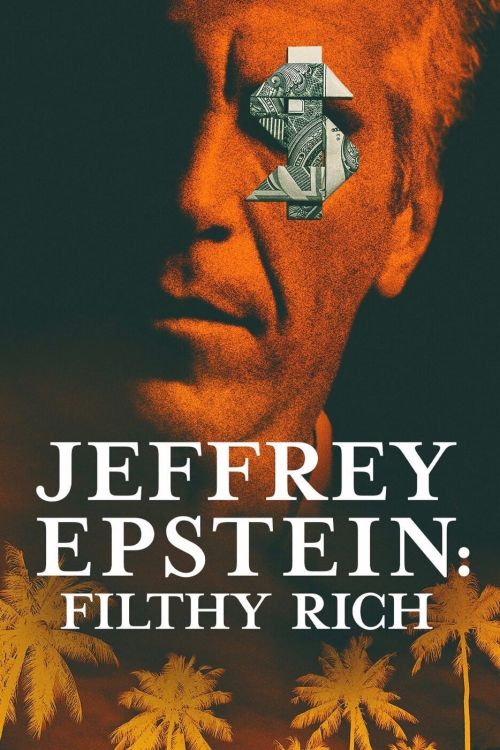 Jeffrey Epstein: Giàu có và đồi bại (Jeffrey Epstein: Filthy Rich) vietsub