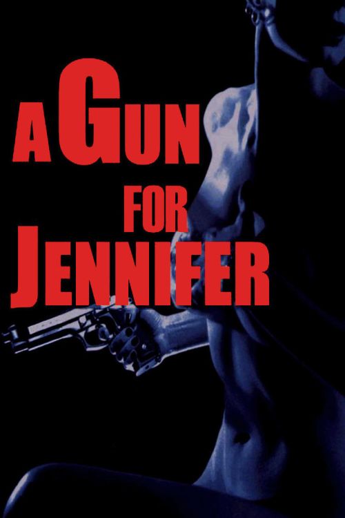Jennifer: Con Đường Báo Thù (A Gun for Jennifer) vietsub