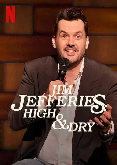 Jim Jefferies: Phê và không say (Jim Jefferies: High & Dry) Jim Jefferies: Phê và không say (Jim Jefferies: High & Dry) vietsub