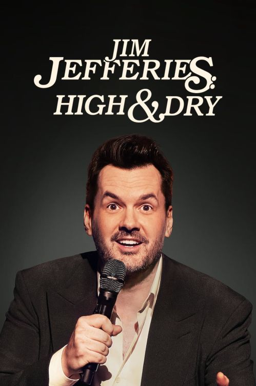 Jim Jefferies: Phê và không say (Jim Jefferies: High n' Dry) Jim Jefferies: Phê và không say (Jim Jefferies: High n' Dry) vietsub