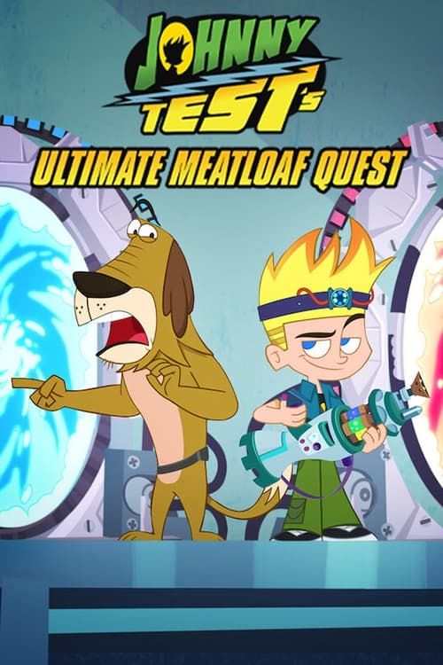 Johnny Test: Sứ mệnh thịt xay (Johnny Test's Ultimate Meatloaf Quest) Johnny Test: Sứ mệnh thịt xay (Johnny Test's Ultimate Meatloaf Quest) vietsub