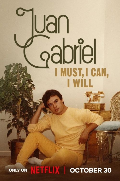 Juan Gabriel: Điều Tôi Phải Làm (Juan Gabriel: I Must, I Can, I Will) vietsub
