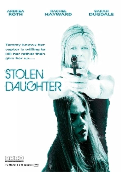 Kẻ Cắp Con Gái (Stolen Daughter) Kẻ Cắp Con Gái (Stolen Daughter) vietsub