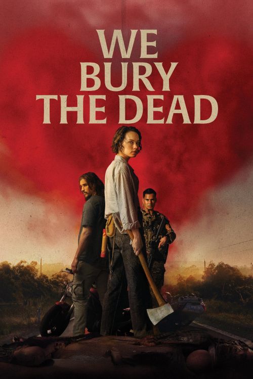 Vùng Chôn Cất (We Bury the Dead) vietsub