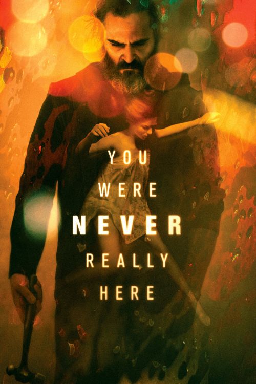 Kế Hoạch Giải Cứu (You Were Never Really Here) vietsub